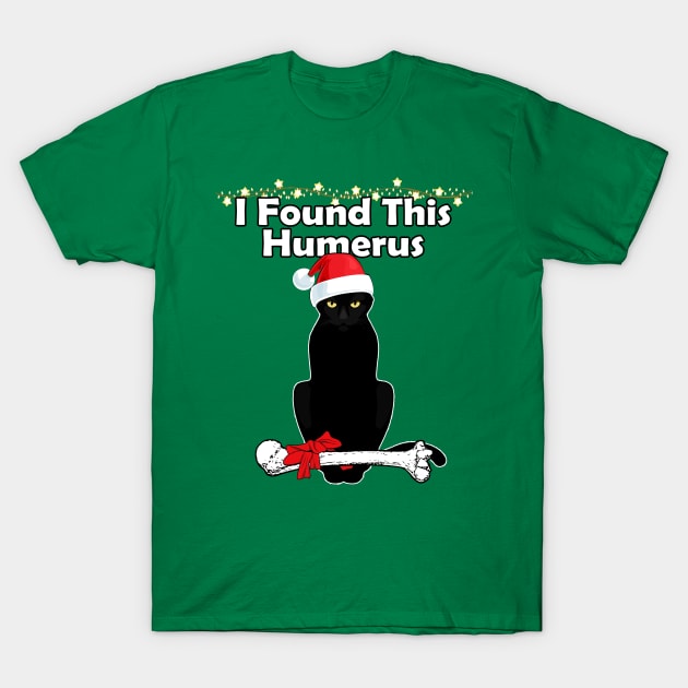 I Found This Humerus Christmas Cat T-Shirt by DARSHIRTS